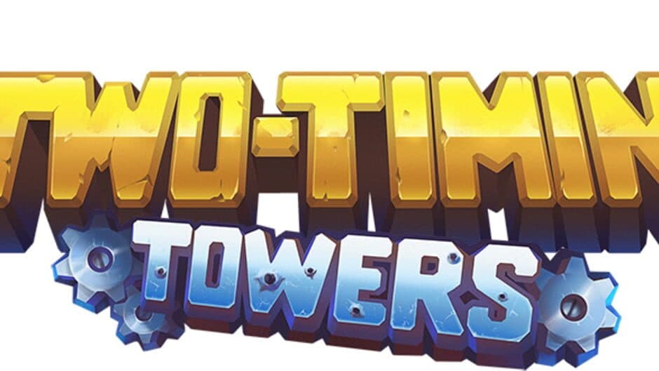 Two-Timin' Towers banner