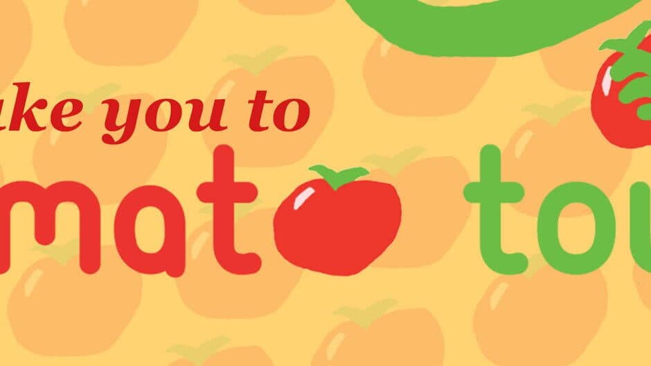 I'll Take You to Tomato Town banner