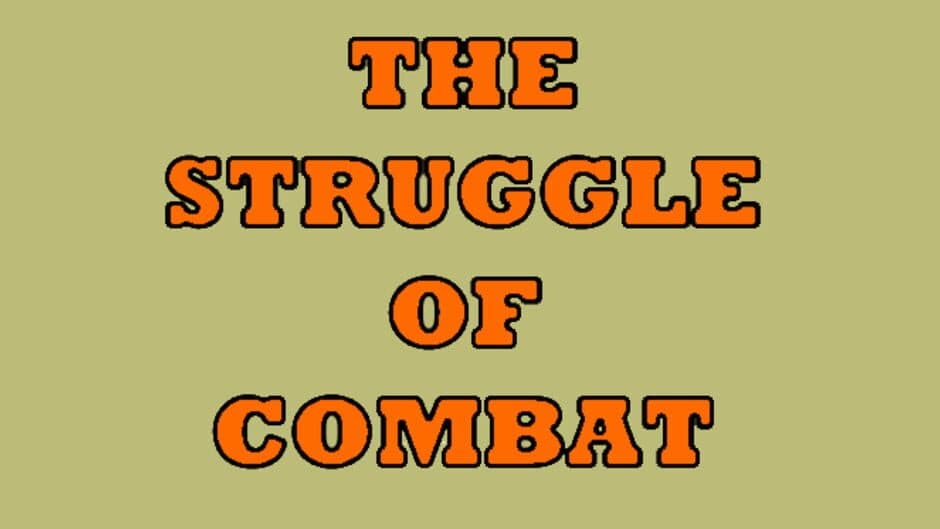 The Struggle of Combat banner