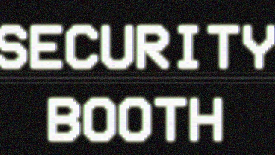 Security Booth banner
