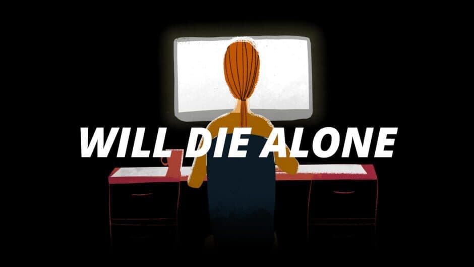 Will Die Alone banner