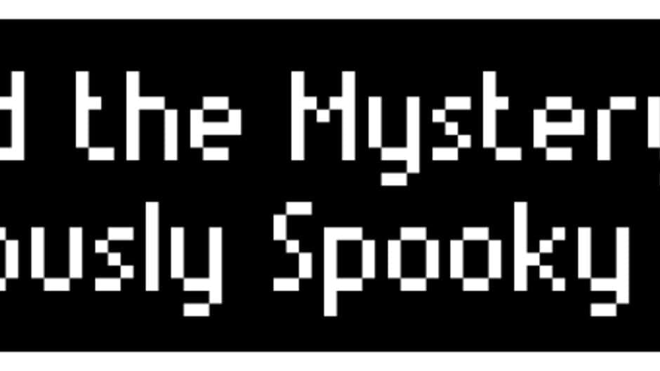 Jam and the Mystery of the Mysteriously Spooky Mansion banner