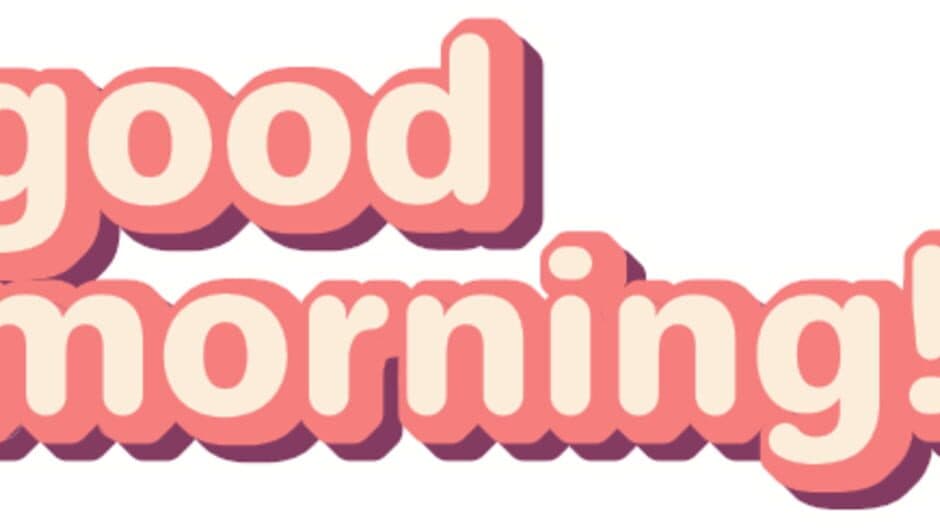 Good Morning! banner