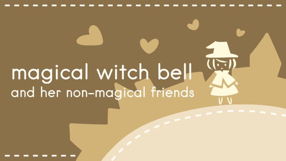 Magical Witch Bell and Her Non-Magical Friends banner
