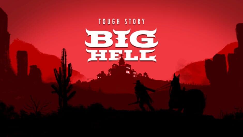 Tough Story: Big Hell banner