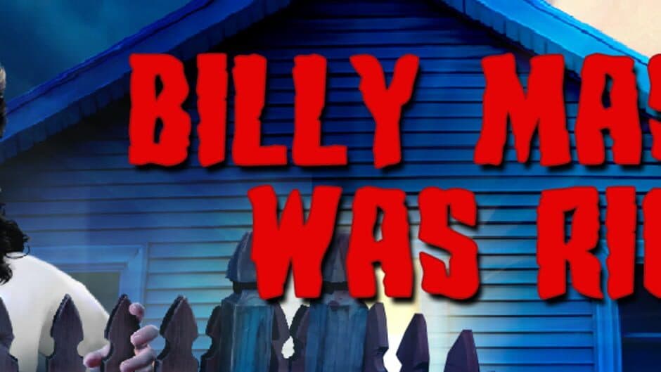 Billy Masters Was Right banner