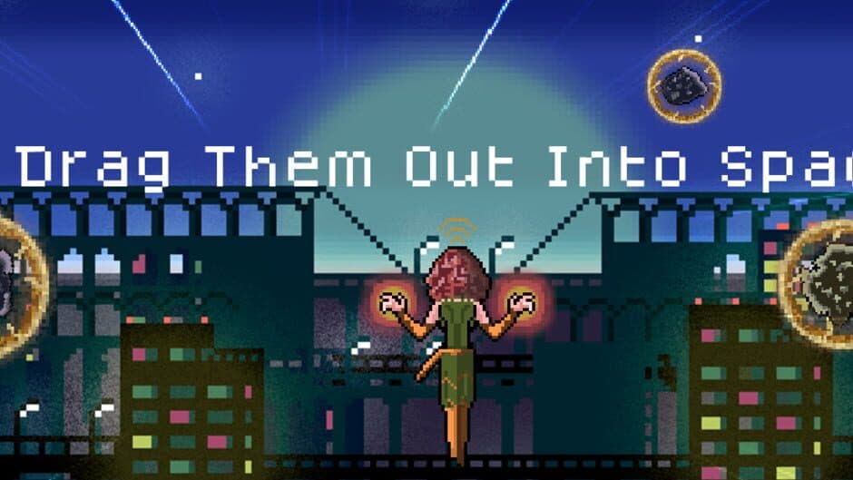 Drag Them Out Into Space! banner