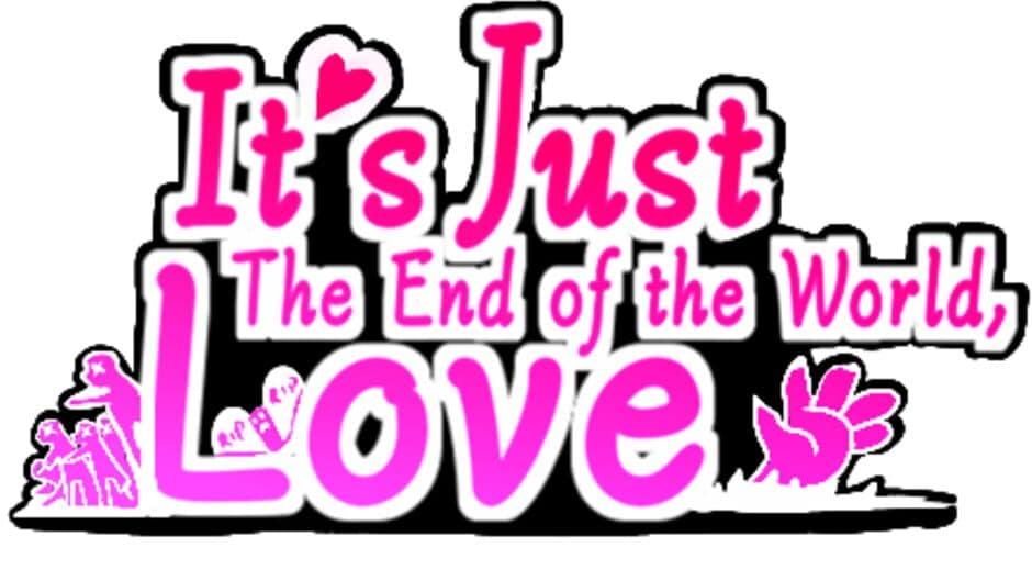 It's Just the End of the World, Love banner