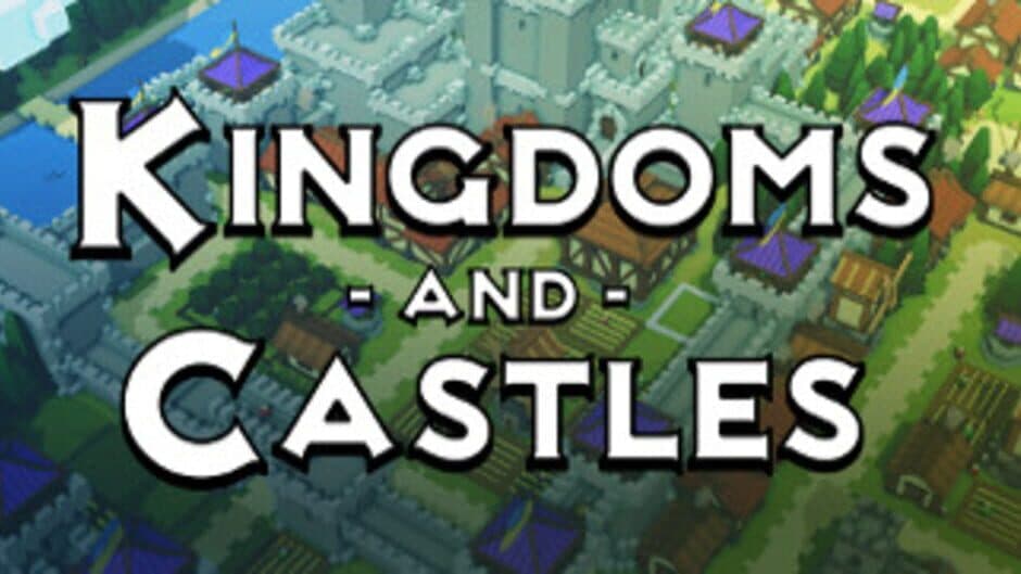 Kingdoms and Castles banner