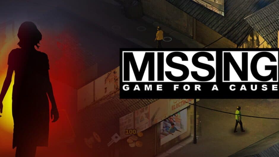 Missing: Game for a Cause banner