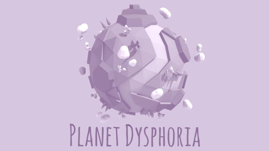 Planet Dysphoria banner