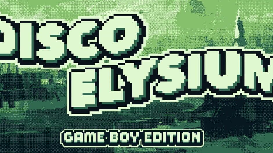 Disco Elysium: Game Boy Edition banner