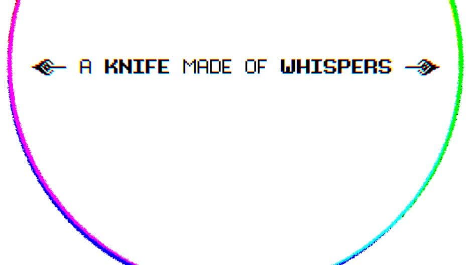 A Knife Made of Whispers banner