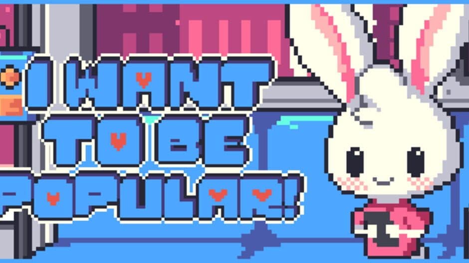 I Want to be Popular! banner