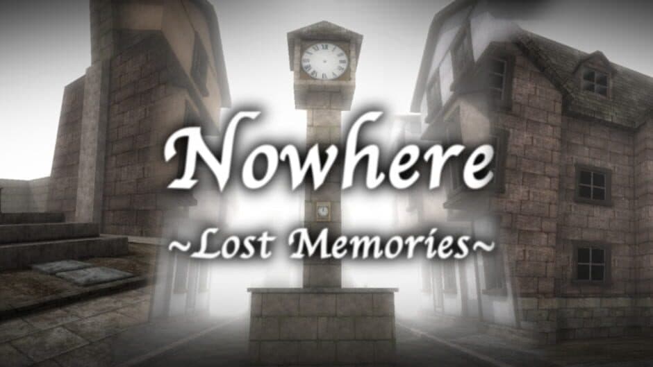 Nowhere: Lost Memories banner