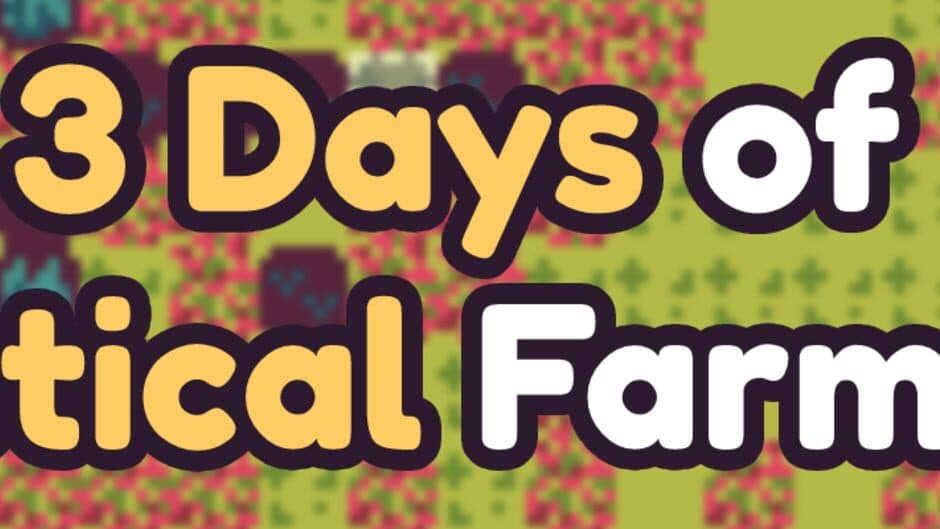 3 Days of Tactical Farming banner