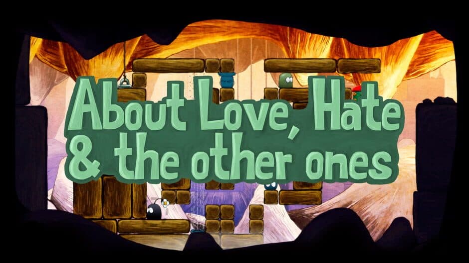 About Love, Hate and the other ones banner