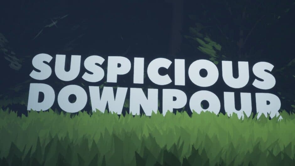 Suspicious Downpour banner
