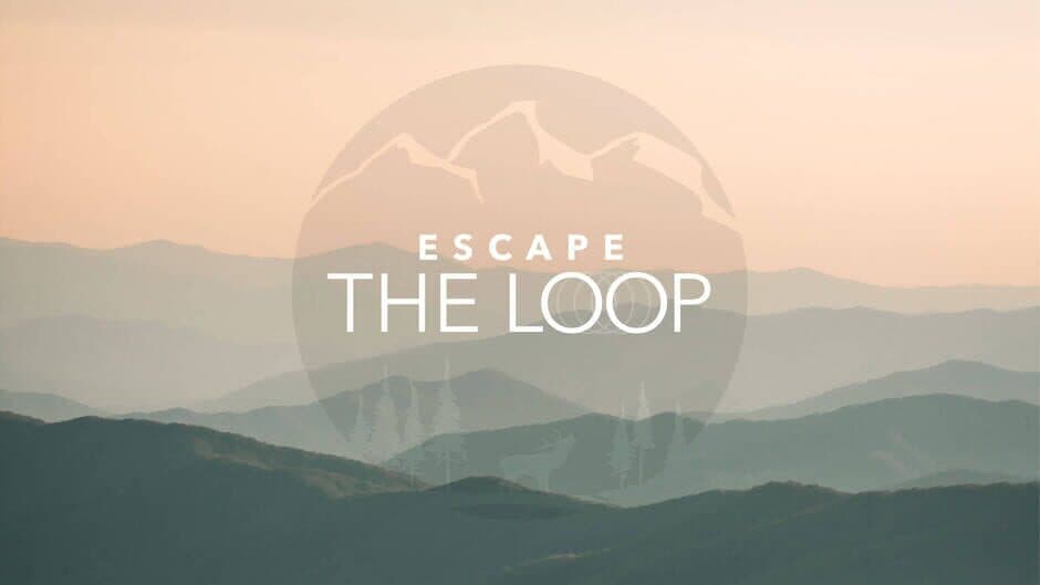 Escape the Loop banner