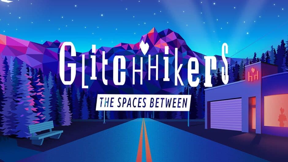 Glitchhikers: The Spaces Between banner