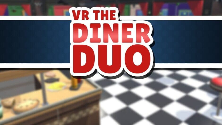 VR The Diner Duo banner