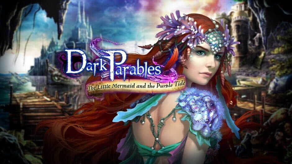 Dark Parables: The Little Mermaid and the Purple Tide banner