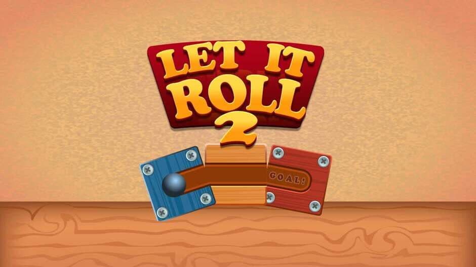 Let it Roll 2 banner