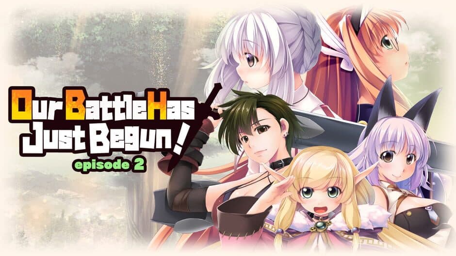 Our Battle Has Just Begun! Episode 2 banner