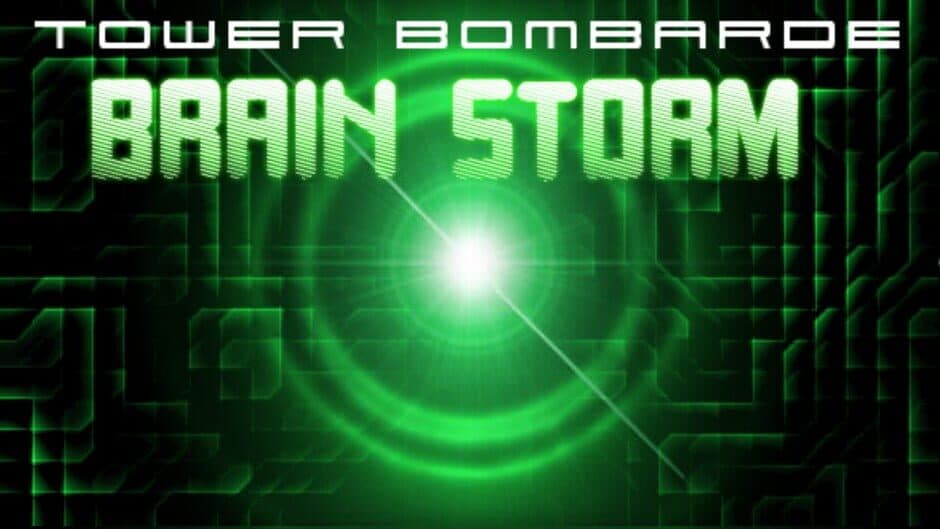 Brain Storm: Tower Bombarde banner