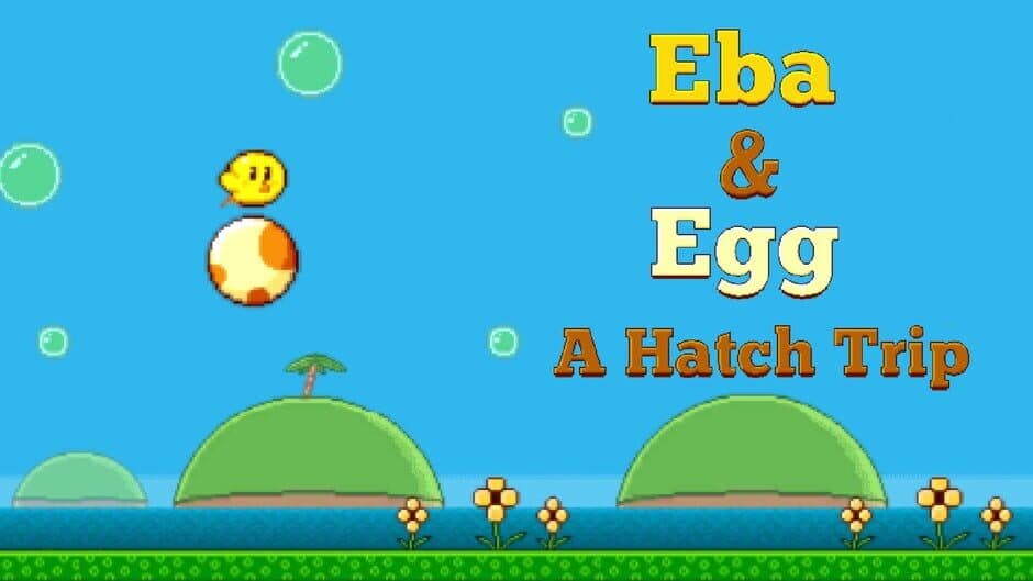Eba & Egg: A Hatch Trip banner