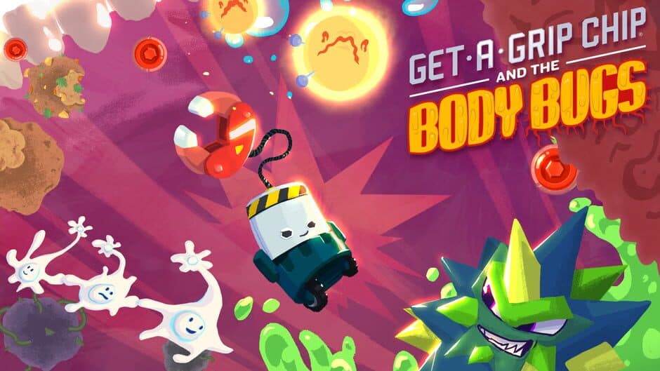 Get-A-Grip Chip and the Body Bugs banner