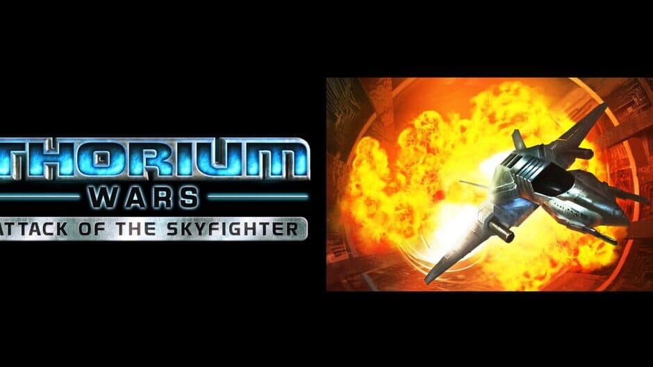 Thorium Wars: Attack of the Skyfighter banner