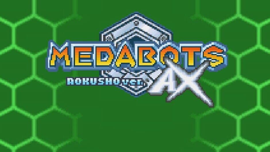 Medabots AX: Rokusho Version banner