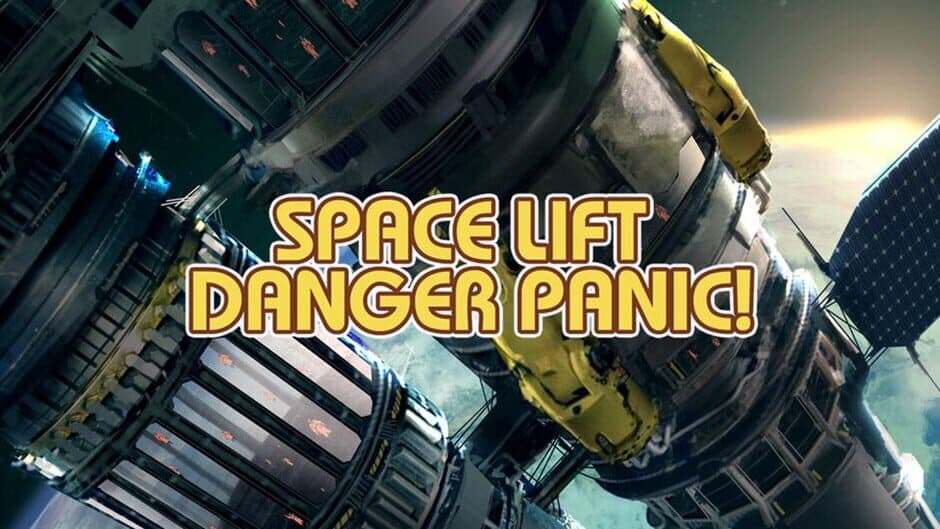 Space Lift Danger Panic! banner