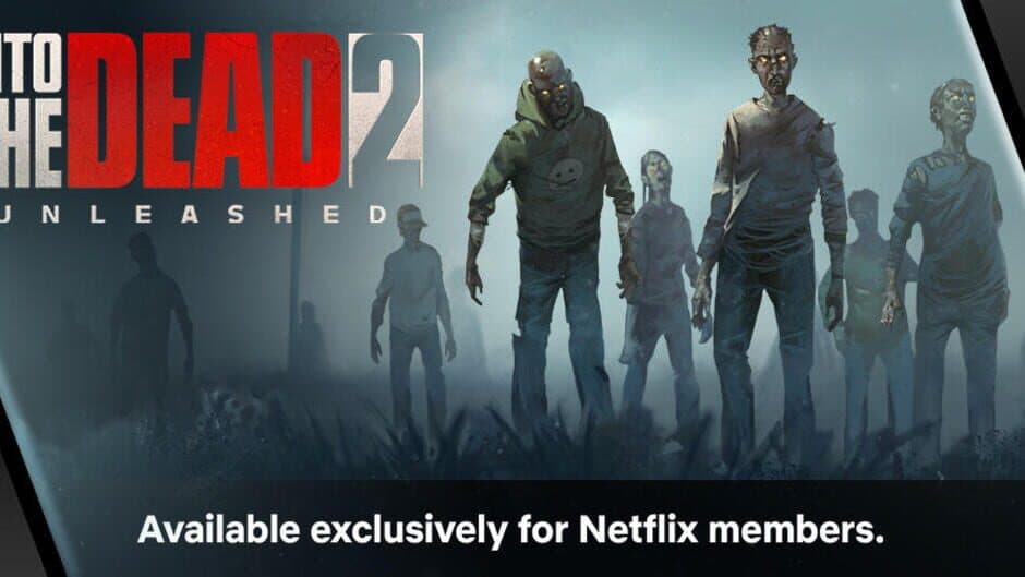 Into the Dead 2: Unleashed banner
