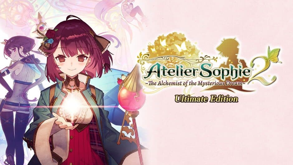 Atelier Sophie 2: The Alchemist of the Mysterious Dream - Ultimate Edition banner