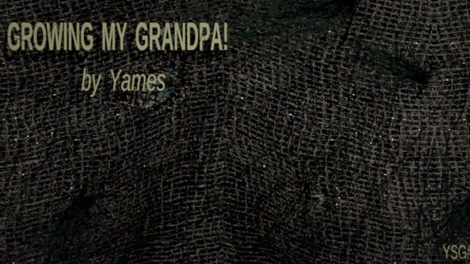 Growing My Grandpa! banner