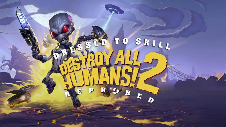 Destroy All Humans! 2: Reprobed - Dressed to Skill Edition banner