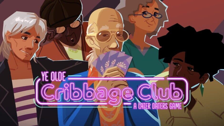 Ye Olde Cribbage Club: A Later Daters Game banner