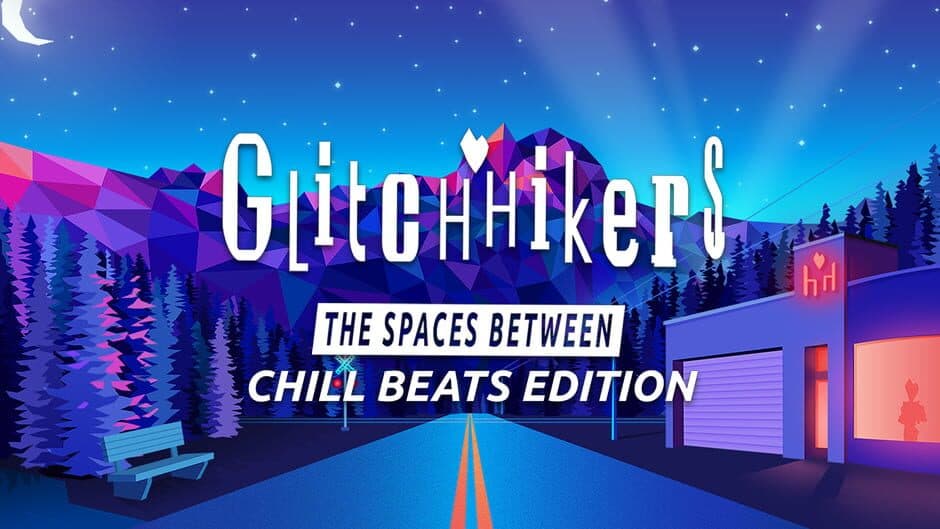 Glitchhikers: The Spaces Between - Chill Beats Edition banner
