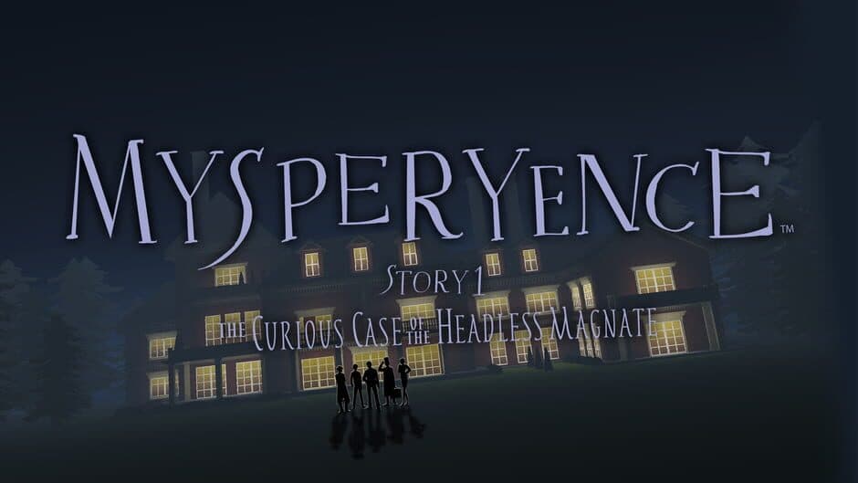 Mysperyence Story 1: The Curious Case of the Headless Magnate banner