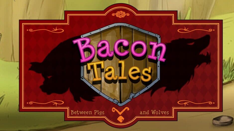 Bacon Tales: Between Pigs and Wolves banner