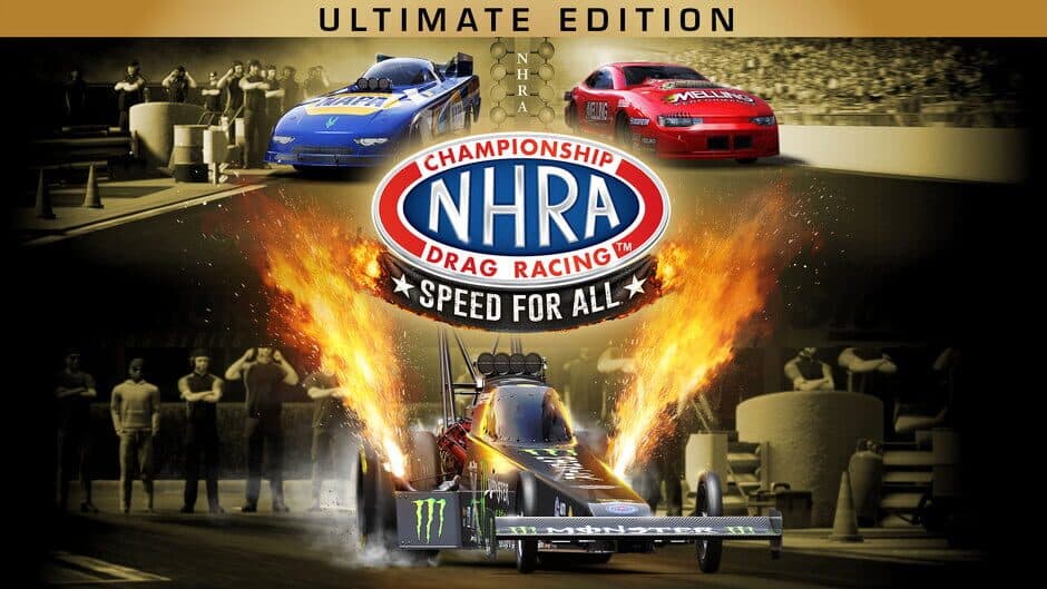 NHRA Championship Drag Racing: Speed for All - Ultimate Edition banner