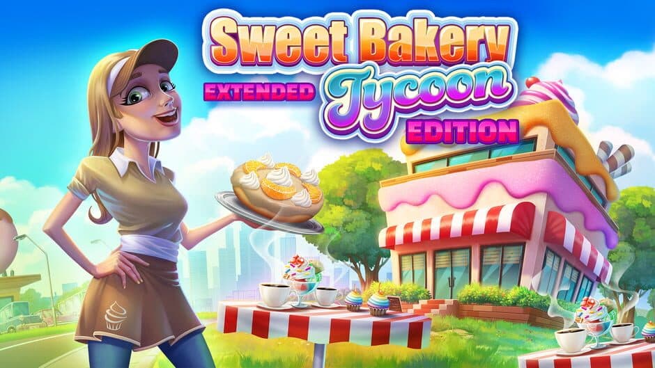 Sweet Bakery Tycoon: Extended Edition banner