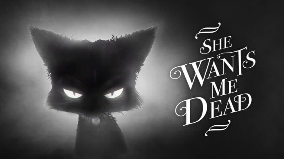 She Wants Me Dead banner