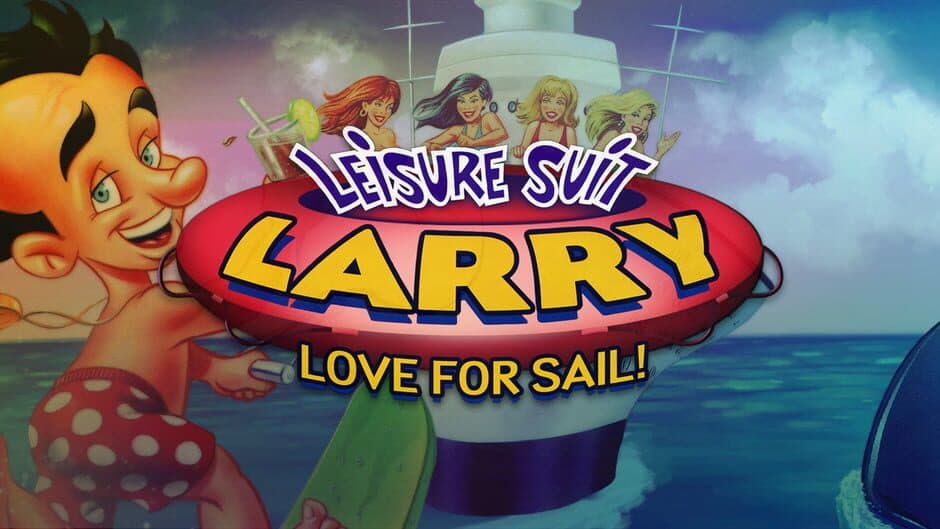 Leisure Suit Larry: Love for Sail! banner
