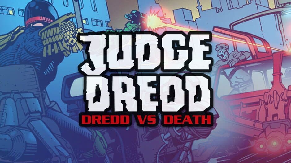 Judge Dredd: Dredd Vs. Death banner