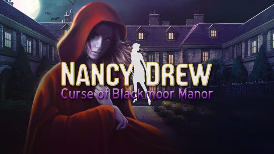 Nancy Drew: Curse of Blackmoor Manor banner