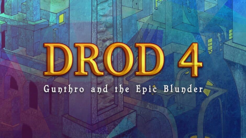DROD 4: Gunthro and the Epic Blunder banner
