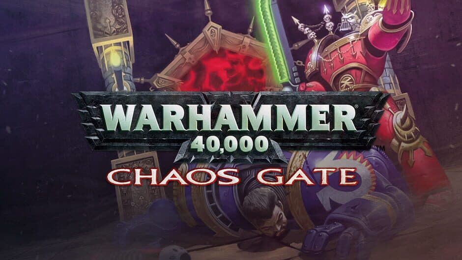 Warhammer 40,000: Chaos Gate banner